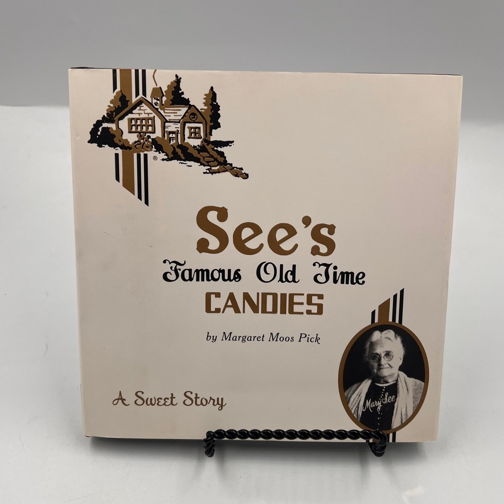 See's‎ Famous Old Time Candies A Sweet Story Margaret Moos Pick Hardcover Book